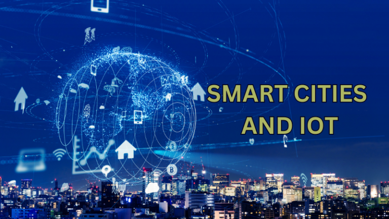 Smart Cities and Iot