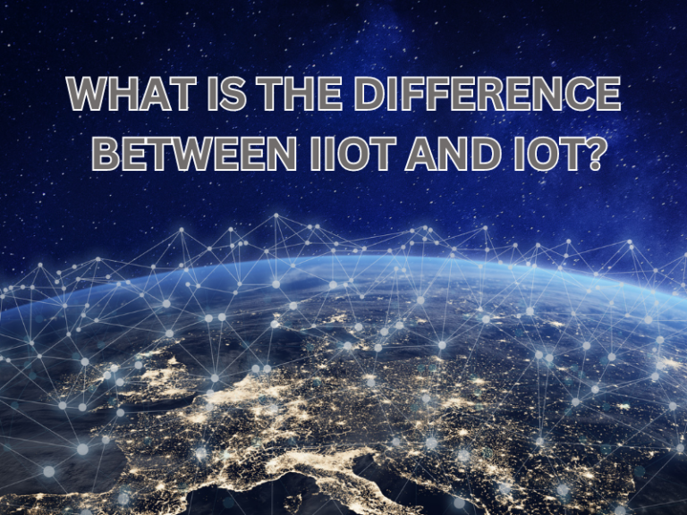 What is the Difference Between IIoT and IoT?